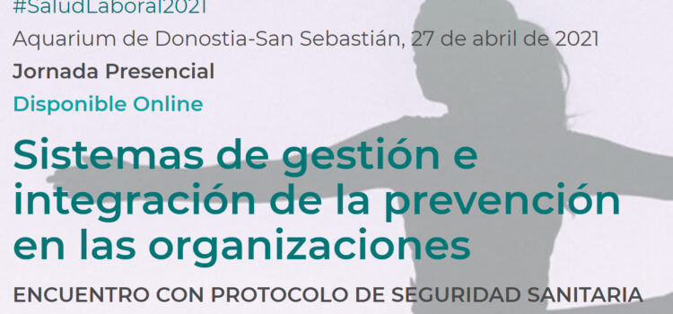 Sistemas de gestión e integración de la prevención en las organizaciones