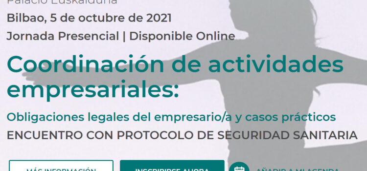 Coordinación de actividades empresariales. Obligaciones legales del empresario/a y casos prácticos