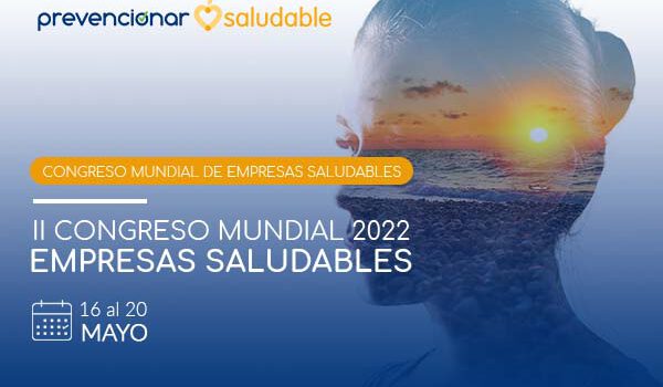 II Congreso Mundial de Empresas Saludables #OnLine