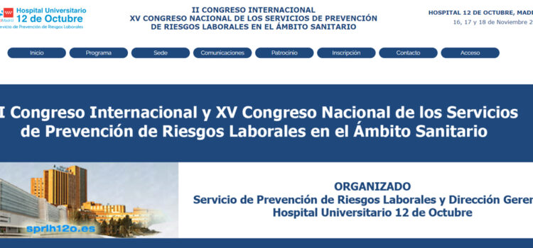 II Congreso Internacional y XV Congreso Nacional de los Servicios de Prevención de Riesgos Laborales en el Ámbito Sanitario.