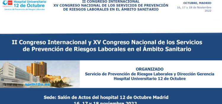 II Congreso Internacional y XV Congreso nacional de los servicios de prevención de riesgos laborales en el ámbito sanitario