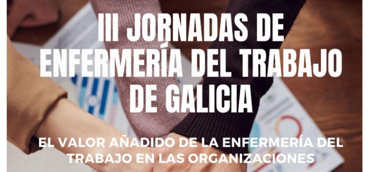 III Jornadas de enfermería del trabajo en Galicia