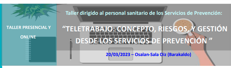 Teletrabajo: concepto, riesgos y gestión desde los servicios de prevención 