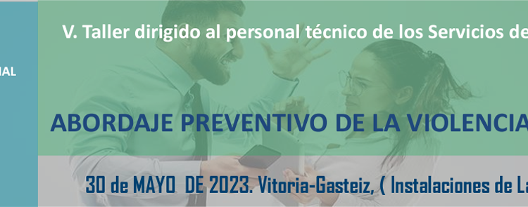 Abordaje preventivo de la violencia laboral