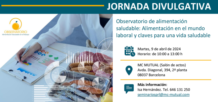 Observatorio de alimentación saludable: alimentación en el mundo laboral y claves para una vida saludable.