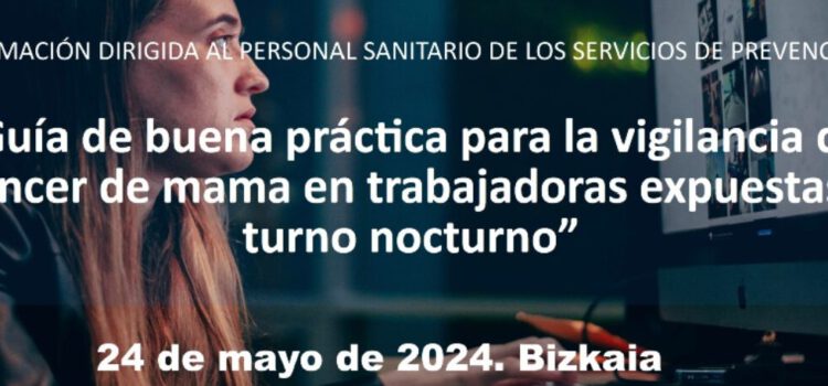 Guía de buena práctica para la vigilancia del cáncer de mama en trabajadoras expuestas a turno nocturno.