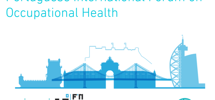 18º Fórum Nacional de Medicina do Trabalho & 4th Portuguese International Forum on Occupational Health.