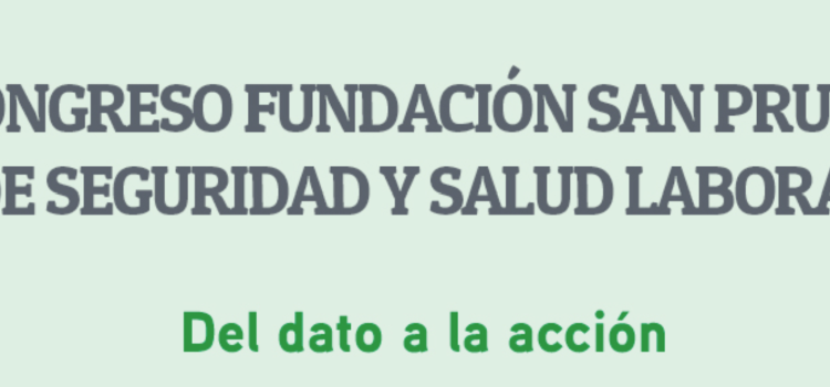 XXV Congreso de la Fundación San Prudencio de salud laboral. XXV Congreso de la Fundación San Prudencio de salud laboral.